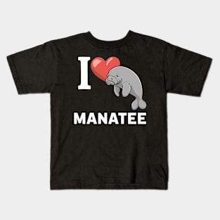 I Love Manatee Kids T-Shirt